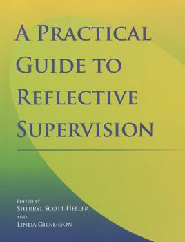 Paperback Practical Guide to Reflective Supervision Book