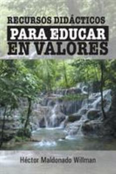 Paperback Recursos Didacticos Para Educar En Valores [Spanish] Book