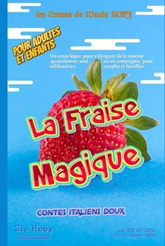 Paperback La Fraise Magique: les Contes de l'Oncle Hoby [French] Book