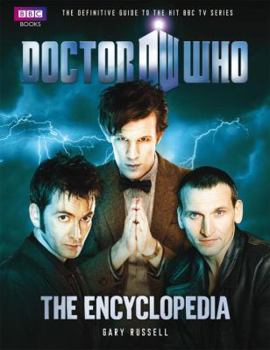 Hardcover Doctor Who: The Encyclopedia: The Definitive Guide to the Hit BBC TV Series Book