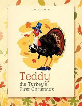 Paperback Teddy the Turkey's First Christmas Book