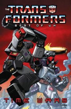 Paperback The Transformers Best of UK: Time Wars Book