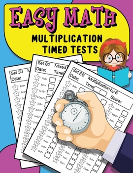 Paperback Easy Math Multiplication Timed Tests: Daily Math Practice For Grades 3-5, Multiplication Workbook Book