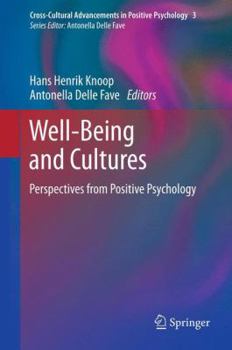 Hardcover Well-Being and Cultures: Perspectives from Positive Psychology Book