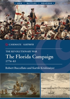 Paperback The Florida Campaign, 1774–83 (Casemate Illustrated) Book