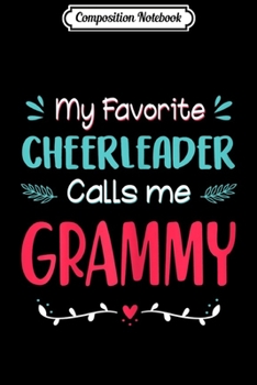 Paperback Composition Notebook: Womens My Favorite Cheerleader Calls Me Grammy Cheerleading Journal/Notebook Blank Lined Ruled 6x9 100 Pages Book