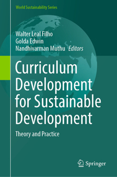 Hardcover Curriculum Development for Sustainable Development: Theory and Practice Book