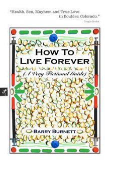 Paperback How to Live Forever Book