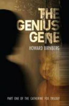 Hardcover The Genius Gene (Catherine Fox Trilogy) Book