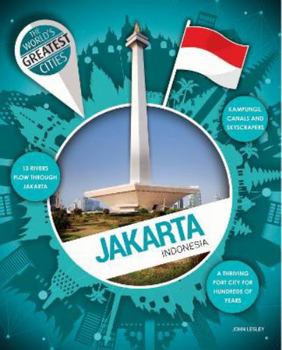 Hardcover Jakarta (World's Greatest Cities) Book