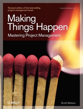 Paperback Making Things Happen: Mastering Project Management Book