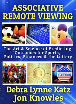 Paperback Associative Remote Viewing: The Art and Science of Predicting Outcomes for Sports, Politics, Finances & the Lottery Book