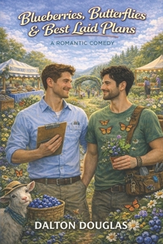 Blueberries, Butterflies & Best Laid Plans: A Romantic Comedy (A Matchmaker Moms Romance)