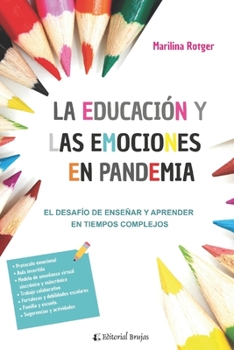 Paperback Educación en tiempos de pandemia: El desafío de enseñar y aprender en tiempos complejos [Spanish] Book