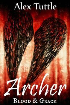 Paperback Archer: Blood & Grace Book