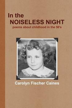 Paperback In the Noiseless Night Book