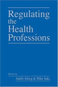 Hardcover Regulating the Health Professions Book