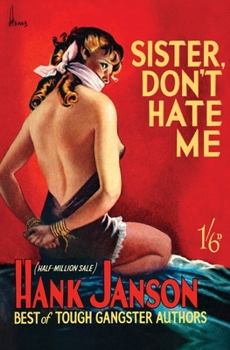 Paperback Sister, Don't Hate Me Book