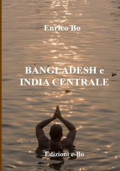 Paperback Bangladesh e India centrale [Italian] Book