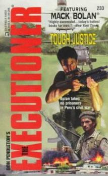 Tough Justice (Mack Bolan The Executioner #233) - Book #233 of the Mack Bolan the Executioner