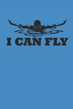 I CAN FLY: Notebook Schwimmen Notizbuch kariert Swim Planer Swimming Journal 6x9 karo