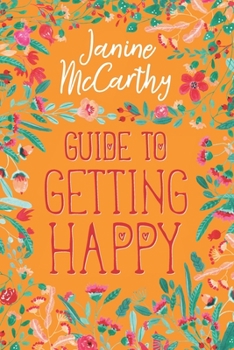Paperback Guide to Getting Happy Book