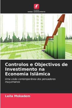 Paperback Controlos e Objectivos de Investimento na Economia Islâmica [Portuguese] Book