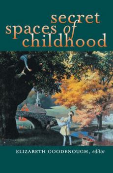Paperback Secret Spaces of Childhood Book