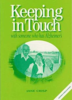 Paperback Keeping in Touch: With Someone Who Has Alzheimers Book