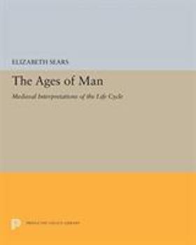 Paperback The Ages of Man: Medieval Interpretations of the Life Cycle Book