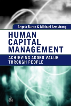 Paperback Human Capital Management: Achieving Added Value Through People Book