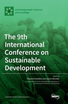 Hardcover The 9th International Conference on Sustainable Development Book