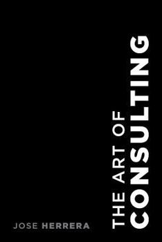 Paperback The Art of Consulting Book