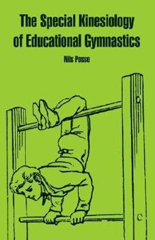 Paperback The Special Kinesiology of Educational Gymnastics Book