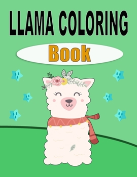 Paperback llama coloring book: Beautiful Coloring Book for Llama Lovers for relaxation Book