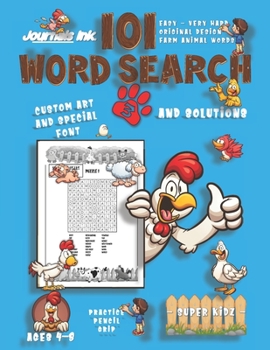 101 Word Search for Kids 3: SUPER KIDZ Book. Children - Ages 4-8 (US Edition). Chicken Friends OK. Farm Animal Words w custom art interior. 101 ... - Farm Animals Word Search for Kids)