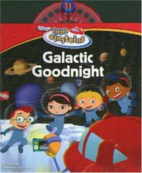 Hardcover Disney's Little Einsteins Galactic Goodnight [With Slide Viewer] Book