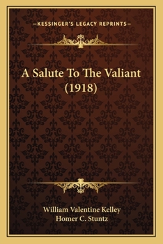 Paperback A Salute To The Valiant (1918) Book