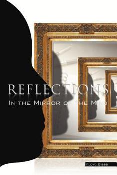Paperback Reflections: In The Mirror Of The Mind Book
