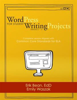 Paperback Word Press for Student Writing Projects: Complete Lessons with Common Core Standards for ELA Book