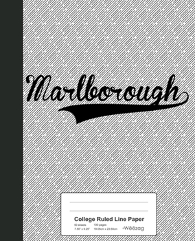 College Ruled Line Paper: MARLBOROUGH Notebook (Weezag College Ruled Line Paper Notebook)