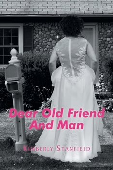 Paperback Dear Old Friend And Man Book