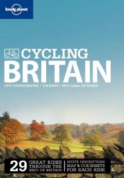 Lonely Planet Cycling Britain - Book  of the Lonely Planet Cycling