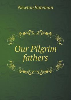 Paperback Our Pilgrim fathers Book