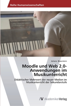 Paperback Moodle und Web 2.0-Anwendungen im Musikunterricht [German] Book