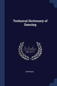 Paperback Technical Dictionary of Dancing Book