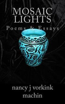 Paperback Mosaic Lights: Selected Poems Book