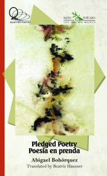 Pledged Poetry =: Poesaia En Prenda