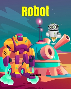 Paperback Robot: Libro da colorare 4-10 anni - Robot da colorare - Libro di robot - Robots da colorare [Italian] Book