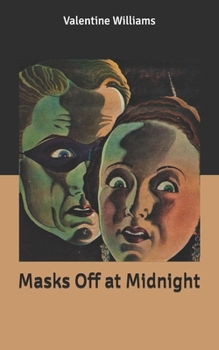 Masks Off at Midnight - Book #11 of the Secret Service